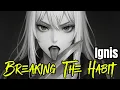 Download Lagu Breaking The Habit – Cover by Ignis | Linkin Park |  Nightcore Tribute | Lyrics