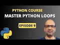 Master Python Loops For and While Loops Python Full Course 9