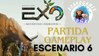 Exo Mankind Reborn: Escenario 6 (Partida / Gameplay)