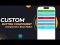 Build a Custom Button Component in React Native No Third-Party Dependencies
