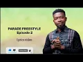 Lagu Sus K - Parade Freestyle Episode 2_-_ Lyrics video