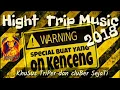 Hight Trip Music ( Funkot Mixtape) - Dj Ganang On The Mix