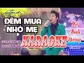Download Lagu Karaoke tân cổ - ĐÊM MƯA NHỚ MẸ - HỒ MINH ĐƯƠNG beat chuẩn 2018.