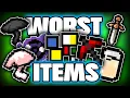 Worst Repentance Items