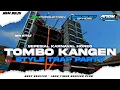 Download Lagu DJ TOMBO KANGEN VIRAL TIKTOK STYLE FULL BLAYER GAYENG || AR23 PROJECTS \u0026 ANDY REMIXER ‼️