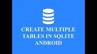 How to create multiple Tables in a database Sqlite Android Tutorial