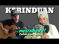 mesranya !! alip_ba_ta feat Mutiara ayu lestari | kerinduan - rhoma irama | Collaboration