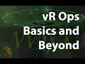 Introduction to vR Ops and this series