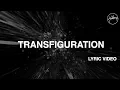 Download Lagu Transfiguration Lyric Video - Hillsong Worship
