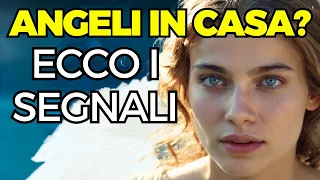 SCOPERTI i 10 Segnali che svelano la presenza degli ANGELI a casa tua