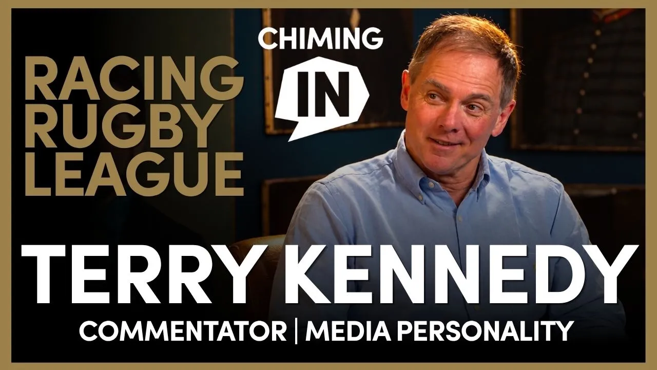Terry Kennedy on Racing, Rugby League & 200 NRL Calls | Chiming In