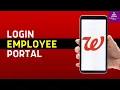 How To Log Into The Walgreens Employee Portal 2024 Storenet Walgreens Employee Login