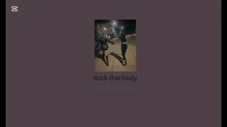 Rock That Body Speed Up 