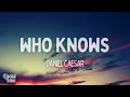 Lagu Daniel Caesar - Who Knows (Lyrics)