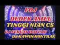 FDJ DEDEK AMEL || PAYO BEGOYANG CS || DJ SEKUAT HATIMU X DJ KAWIN KONTRAK