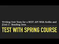 Writing Unit Tests for a REST API With Kotlin and JUnit 5 Reading Data