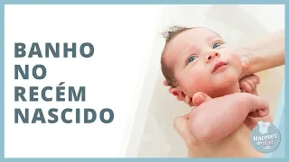 COMO DAR BANHO NO RECÉM NASCIDO DE FORMA CORRETA (PASSO A PASSO)
