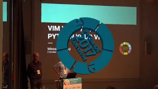 PyCon DE 2017 Miroslav Sedivy - Vim your Python Python your Vim