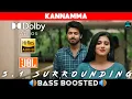 Download Lagu KANNAMMA SONG | BASS BOOSTED | DOLBY ATMOS | JBL | 5.1 SURROUNDING | NXT LVL BASS