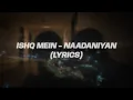 Ishq Mein (Lyrics) | Nadaaniyan | Khushi K, Ibrahim Ali K, Sachin-Jigar