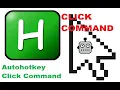 Autohotkey Click Command - Getting started with an AutoClicker