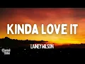 Lainey Wilson - Kinda Love It (Lyrics)