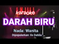 Download Lagu DARAH BIRU - Karaoke || Iis Dahlia