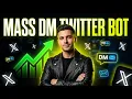How to Send Mass Dm on Twitter Twitter Automation Bot