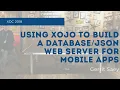 Using Xojo to Build a Web Server for Mobile Apps XDC 2018 Session