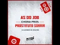 As Do Job Chora Pros Prostituto Sorrir