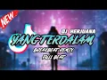 Download Lagu DJ YANG TERDALAM BREAKBEAT REMIX FULL BEAT TERBARU 2024