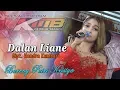 Download Lagu Dalan Liane (Putri Kristya) KMB MUSIC live Kesongo Gempolan Kerjo