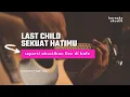 Sekuat Hatimu - Last Child (Karaoke Akustik) Nada E / Asli