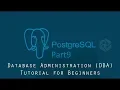 PostgreSQL DBA Tutorial for Beginners Part9