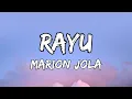 Download Lagu Marion Jola - Rayu (lirik)