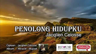 Download ALBUM WORSHIP JACQLIEN CELOSSE - PENOLONG HIDUPKU -  ALBUM MIRACLE /  MUJIZAT MP3