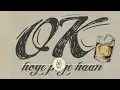 Ok Hoye Paye Haan | Arjan Dhillon | Slowed+Reverb