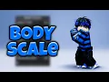 BODY SCALE SETTINGS ROBLOX TUTORIAL
