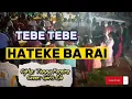 Download Lagu Tebe-Tebe terbaru 2023_Hateke ba rai_Goris Elo