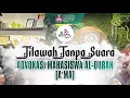 Download Lagu TILAWAH TANPA SUARA : ADVOKASI MAHASISWA AL-QURAN (A'MA) MP3