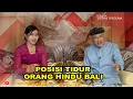 Download Lagu Posisi Tidur Orang Hindu Bali