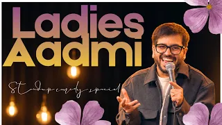 SAFETY FIRST | Ladies Aadmi Standup Comedy Special by Vivek Samtani