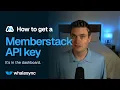How to Get a Memberstack API Key 2026