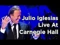 Download Lagu Julio Iglesias — Amor, Amor, Amor Live at Carnegie Hall (Official)