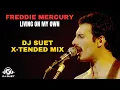 Download Lagu Freddie Mercury – Living On My Own (DJ Suet X-Tended Mix) – REMIX EXCLUSIVO 🔊