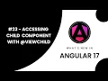 Learn Angular 17 in Arabic Master Angular Access Child Components with ViewChild Decorator