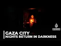 Lagu Gaza City’s nights return in darkness as residents rebuild amid ruins