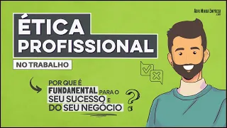 PROFESSIONAL WORK ETHICS (What It Is and How to Develop It)