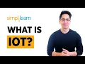 IoT In 2 Minutes What Is IoT Introduction To IoT IoT Explained Simplilearn