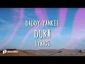 Daddy Yankee – Dura (Letra/Lyrics)